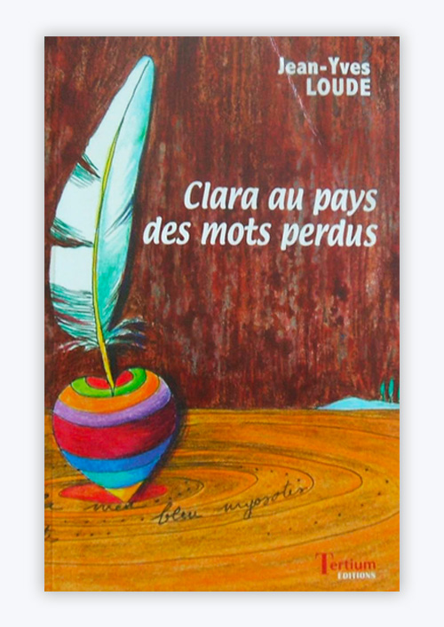 Clara au pays des mots perdus