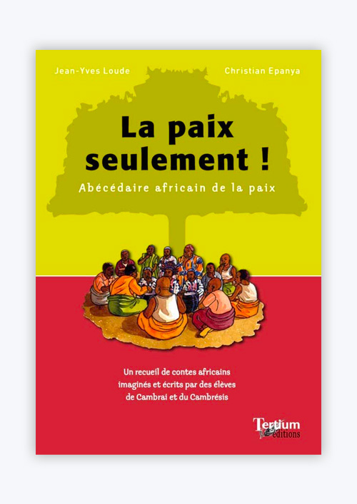 La paix seulement ! 2008