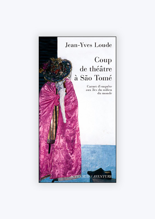 Coup de théâtre à São Tomé 2007
